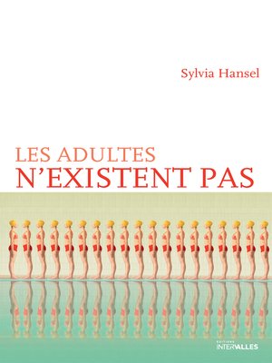 cover image of Les adultes n'existent pas